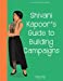 Seller image for Girl to the World: Shivani Kapoor's Guide to Building Campaigns [Soft Cover ] for sale by booksXpress
