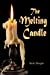 Seller image for The Melting Candle [Soft Cover ] for sale by booksXpress