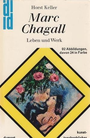 Seller image for Marc Chagall : Leben u. Werk. Horst Keller / dumont-kunst-taschenbcher ; 23 for sale by Schrmann und Kiewning GbR