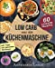 Imagen del vendedor de Low Carb aus der Küchenmaschine: Das Kochbuch mit 60 leckeren und leichten Rezepten (German Edition) [Soft Cover ] a la venta por booksXpress