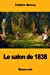 Bild des Verkufers fr Le salon de 1838 (French Edition) [Soft Cover ] zum Verkauf von booksXpress