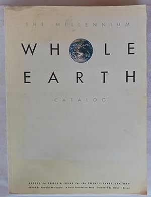 Seller image for The Millennium Whole Earth Catalog: Access to Tools & Ideas for the Twenty-First Century for sale by Gargoyle Books, IOBA