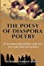 Seller image for The Poesy of Diaspora Poetry: If We Cannot Play Politics with Love, Lets Play Love with Politics. [Soft Cover ] for sale by booksXpress