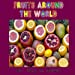Imagen del vendedor de Fruits Around the World [Soft Cover ] a la venta por booksXpress