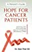 Imagen del vendedor de A Patient's Guide Hope For Cancer Patients: Suffering with Chemotherapy Induced Peripheral Neuropathy (CIPN) [Soft Cover ] a la venta por booksXpress