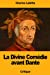 Imagen del vendedor de La Divine Comédie avant Dante (French Edition) [Soft Cover ] a la venta por booksXpress