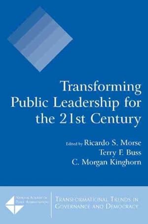 Imagen del vendedor de Transforming Public Leadership for the 21st Century a la venta por GreatBookPrices