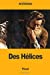 Seller image for Des Hélices (French Edition) [Soft Cover ] for sale by booksXpress