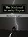 Seller image for The National Security Papers: From the Attack on the USS Cole to the Founding of the Department of Homeland Security [Soft Cover ] for sale by booksXpress