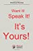 Imagen del vendedor de Want It! Speak It! It's Yours! [Soft Cover ] a la venta por booksXpress