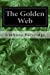 Bild des Verkufers fr The Golden Web [Soft Cover ] zum Verkauf von booksXpress