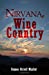 Imagen del vendedor de Nirvana, Wine Country [Soft Cover ] a la venta por booksXpress
