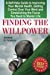 Seller image for Finding the Willpower: A Self-Help Guide to Improving Your Mental Health, Getting Control Over Your Mind and Establishing the Focus You Need to Master Life [Soft Cover ] for sale by booksXpress