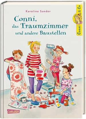 Conni & Co 15: Conni, das Traumzimmer und andere Baustellen