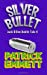 Seller image for Silver Bullet (Jack Dillon Dublin Tales) (Volume 4) [Soft Cover ] for sale by booksXpress