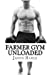 Immagine del venditore per Farmer Gym Unloaded [Soft Cover ] venduto da booksXpress