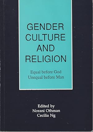 Gender, Culture and Religion. Equal Before God, Unequal Before Man.