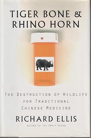 Bild des Verkufers fr Tiger Bone & Rhino Horn. The Destruction of Wildlife for Traditional Chinese Medicine. zum Verkauf von Asia Bookroom ANZAAB/ILAB