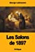 Seller image for Les Salons de 1897 (French Edition) [Soft Cover ] for sale by booksXpress