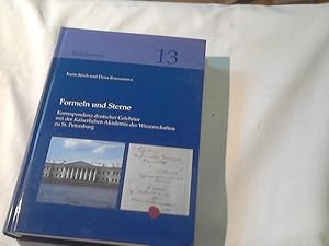 Immagine del venditore per Formeln und Sterne: Korrespondenz deutscher Gelehrter mit der Kaiserlichen Akademie der Wissenschaften zu St. Petersburg : Briefe von Johann Wilhelm Andreas Pfaff, Johann Sigismund Gottfried Huth, Wilhelm Struve, Martin Bartels, Magnus Georg Paucker aus der Autographensammlung von Wilhelm Stieda in der Universittsbibliothek Leipzig. Karin Reich und Elena Roussanova / Relationes ; Bd. 13 venduto da Versandhandel Rosemarie Wassmann