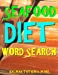 Image du vendeur pour Seafood Diet Word Search: 133 Extra Large Print Entertaining Themed Puzzles [Soft Cover ] mis en vente par booksXpress