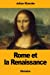 Imagen del vendedor de Rome et la Renaissance (French Edition) [Soft Cover ] a la venta por booksXpress