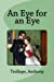 Seller image for An Eye for an Eye [Soft Cover ] for sale by booksXpress