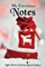 Seller image for My Christmas Notes: Special Christmas notebooks/journals edition: Notebook/Journal/Diary/Planner/Memory Notebook/Keepsake Book designed by the Night . - Special Edition by Night Fairy) (Volume 7) [Soft Cover ] for sale by booksXpress