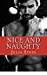 Bild des Verkufers fr Nice and Naughty [Soft Cover ] zum Verkauf von booksXpress