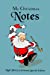 Seller image for My Christmas Notes: Special Christmas notebooks & journals edition: Notebook/Journal/Diary/Planner/Memory Notebook/Keepsake Book | Size: 6"x9", Lined . - Special Edition by Night Fairy) (Volume 59) [Soft Cover ] for sale by booksXpress