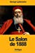 Seller image for Le Salon de 1888 (French Edition) [Soft Cover ] for sale by booksXpress