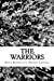 Immagine del venditore per The Warriors [Soft Cover ] venduto da booksXpress