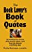 Seller image for The Book Lover's Book of Quotes: Quotations for those who would rather read than do almost anything else. [Soft Cover ] for sale by booksXpress