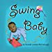 Imagen del vendedor de Swing Baby! [Soft Cover ] a la venta por booksXpress