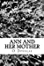 Imagen del vendedor de Ann and her Mother [Soft Cover ] a la venta por booksXpress