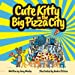 Bild des Verkufers fr Cute Kitty in the Big Pizza City [Soft Cover ] zum Verkauf von booksXpress