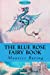 Bild des Verkufers fr The Blue Rose Fairy Book [Soft Cover ] zum Verkauf von booksXpress