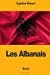 Immagine del venditore per Les Albanais (French Edition) [Soft Cover ] venduto da booksXpress