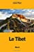 Imagen del vendedor de Le Tibet (French Edition) [Soft Cover ] a la venta por booksXpress