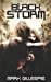 Imagen del vendedor de Black Storm (The Exterminators Trilogy) [Soft Cover ] a la venta por booksXpress