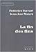 Seller image for La fin des fins [FRENCH LANGUAGE - Soft Cover ] for sale by booksXpress