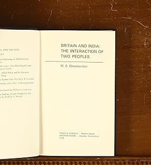 Britain and India: The Interaction of Two Peoples (Library of Politics and Society)