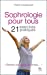 Image du vendeur pour Sophrologie pour tous - 21 exercices pratiques [FRENCH LANGUAGE - Soft Cover ] mis en vente par booksXpress