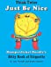 Bild des Verkufers fr Think Twice Just Be Nice: Dumperdickel Doodle's Bitty Book of Etiquette (Volume 1) [Soft Cover ] zum Verkauf von booksXpress