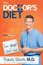 Bild des Verkufers fr Doctor's Diet: Dr. Travis Stork's Stat Program to Help You Lose Weight & Restore Health, the zum Verkauf von BOOKQUEST