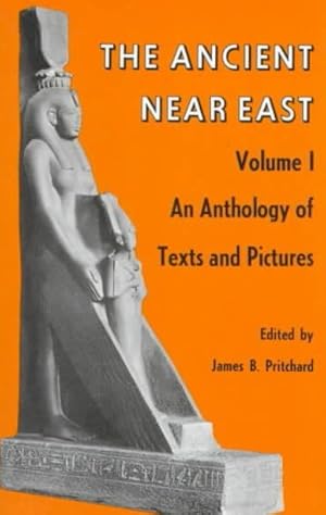 Seller image for Ancient Near East, Volume 1: an Anthology of Texts and Pictures for sale by BOOKQUEST