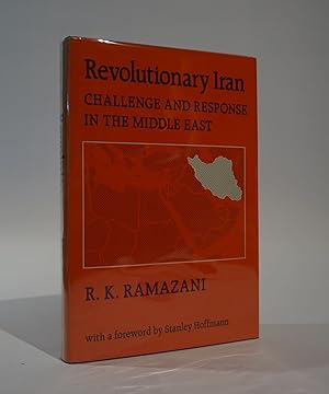 Seller image for Revolutionary Iran. Challenge and Response in the Middle East for sale by Karol Krysik Books ABAC/ILAB, IOBA, PBFA