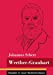 Image du vendeur pour Werther-Graubart: (Band 32, Klassiker in neuer Rechtschreibung) (German Edition) [Soft Cover ] mis en vente par booksXpress