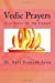 Seller image for Vedic Prayers: Vedic Yajna Vidhi [Soft Cover ] for sale by booksXpress