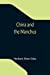 Seller image for China and the Manchus [Soft Cover ] for sale by booksXpress